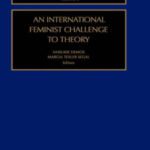 خرید و دانلود نسخه کامل کتاب An International Feminist Challenge to Theory (Advances in Gender Research, Vol. 5)