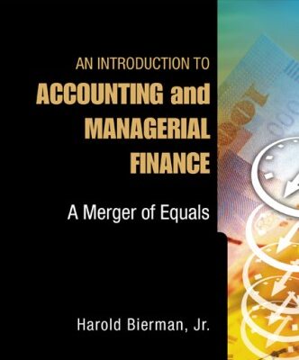 خرید و دانلود نسخه کامل کتاب An Introduction to Accounting and Managerial Finance: A Merger of Equals