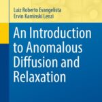 خرید و دانلود نسخه کامل کتاب An Introduction to Anomalous Diffusion and Relaxation