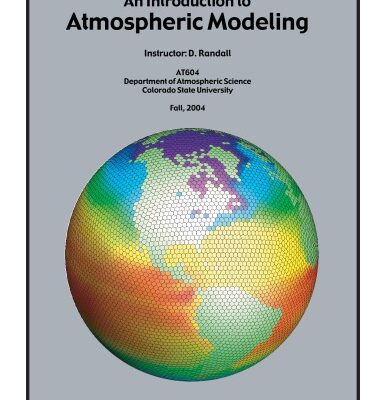 خرید و دانلود نسخه کامل کتاب An Introduction to Atmospheric Modeling [Colo. State Univ. Course, AT604]
