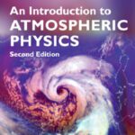 خرید و دانلود نسخه کامل کتاب An Introduction to Atmospheric Physics, Second Edition