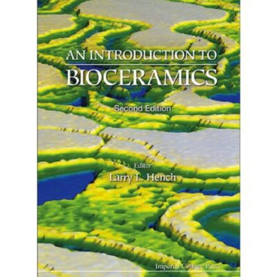 خرید و دانلود نسخه کامل کتاب An introduction to bioceramics – 2nd edition