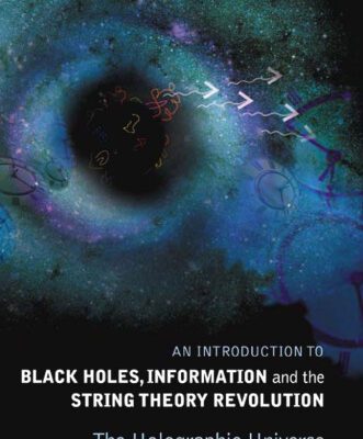 خرید و دانلود نسخه کامل کتاب An Introduction To Black Holes Information And The String Theory