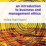 خرید و دانلود نسخه کامل کتاب An Introduction to Business and Management Ethics