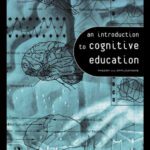 خرید و دانلود نسخه کامل کتاب An Introduction to Cognitive Education: Theory and Applications