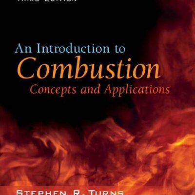 خرید و دانلود نسخه کامل کتاب An Introduction to Combustion Concepts and Applications