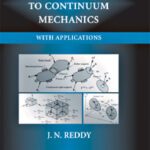خرید و دانلود نسخه کامل کتاب An introduction to continuum mechanics: with applications