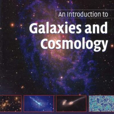 خرید و دانلود نسخه کامل کتاب An Introduction to Galaxies and Cosmology