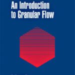 خرید و دانلود نسخه کامل کتاب An Introduction to Granular Flow