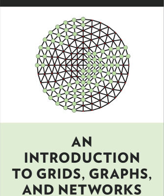 خرید و دانلود نسخه کامل کتاب An Introduction to Grids, Graphs, and Networks