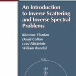 خرید و دانلود نسخه کامل کتاب An introduction to inverse scattering and inverse spectral problems