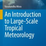 خرید و دانلود نسخه کامل کتاب An Introduction to Large-Scale Tropical Meteorology