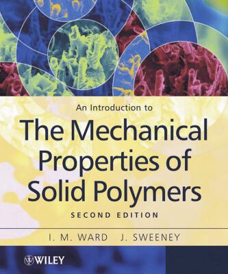 خرید و دانلود نسخه کامل کتاب An introduction to Mechanical Properties of Solid Polymers
