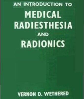 خرید و دانلود نسخه کامل کتاب An Introduction to Medical Radiesthesia & Radionics