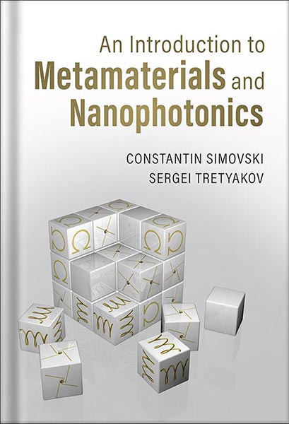 خرید و دانلود نسخه کامل کتاب An Introduction to Metamaterials and Nanophotonics 1st Edition by Constantin Simovski_68c118b881918.jpeg خرید و دانلود نسخه کامل کتاب An Introduction to Metamaterials and Nanophotonics 1st Edition by Constantin Simovski
