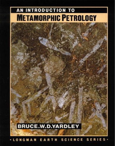 خرید و دانلود نسخه کامل کتاب AN INTRODUCTION TO METAMORPHIC PETROLOGY._68c1f275d1729.jpeg خرید و دانلود نسخه کامل کتاب AN INTRODUCTION TO METAMORPHIC PETROLOGY.
