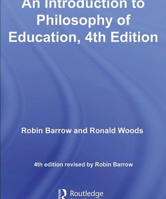 خرید و دانلود نسخه کامل کتاب An Introduction to Philosophy of Education, 4th Edition