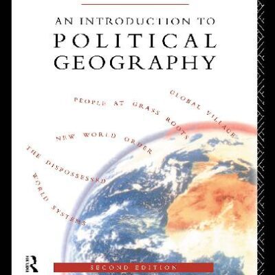خرید و دانلود نسخه کامل کتاب An Introduction to Political Geography