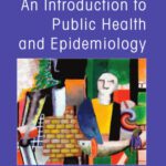 خرید و دانلود نسخه کامل کتاب An Introduction to Public Health and Epidemiology