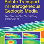 خرید و دانلود نسخه کامل کتاب An Introduction to Solute Transport in Heterogeneous Geologic Media