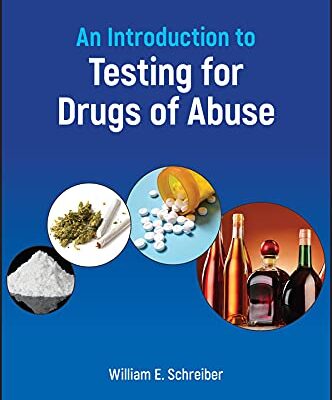 خرید و دانلود نسخه کامل کتاب An Introduction to Testing for Drugs of Abuse