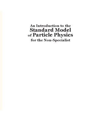 خرید و دانلود نسخه کامل کتاب An Introduction to the Standard Model of Particle Physics for the Non-Specialist