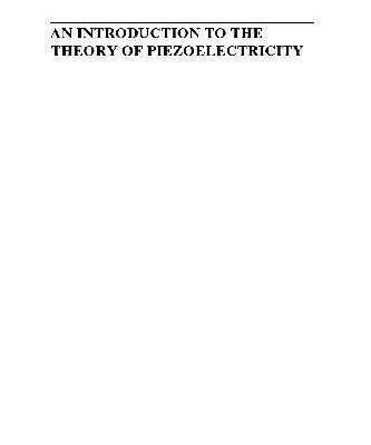 خرید و دانلود نسخه کامل کتاب An introduction to the theory of piezoelectricity