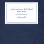 خرید و دانلود نسخه کامل کتاب An Introduction to the Works of Peter Weiss (Studies in German Literature Linguistics and Culture)