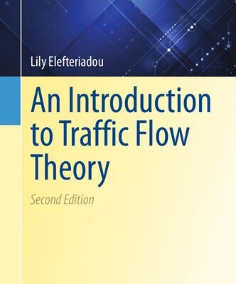 خرید و دانلود نسخه کامل کتاب An Introduction to Traffic Flow Theory 2nd Edition