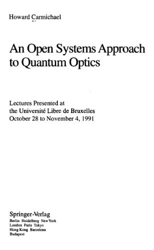 خرید و دانلود نسخه کامل کتاب An open systems approach to quantum optics: lectures presented at the Universite libre de Bruxelles, October 28 to November 4, 1991_68bddb01cae4e.jpeg خرید و دانلود نسخه کامل کتاب An open systems approach to quantum optics: lectures presented at the Universite libre de Bruxelles, October 28 to November 4, 1991