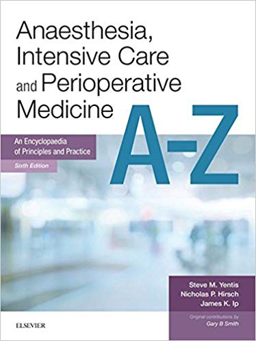 خرید و دانلود نسخه کامل کتاب Anaesthesia, Intensive Care and Perioperative Medicine A-Z: An Encyclopaedia of Principles and Practice (FRCA Study Guides)(6th Edition)_68b9f3bc7bac1.jpeg خرید و دانلود نسخه کامل کتاب Anaesthesia, Intensive Care and Perioperative Medicine A-Z: An Encyclopaedia of Principles and Practice (FRCA Study Guides)(6th Edition)