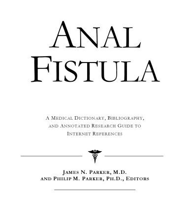 خرید و دانلود نسخه کامل کتاب Anal Fistula – A Medical Dictionary, Bibliography, and Annotated Research Guide to Internet References