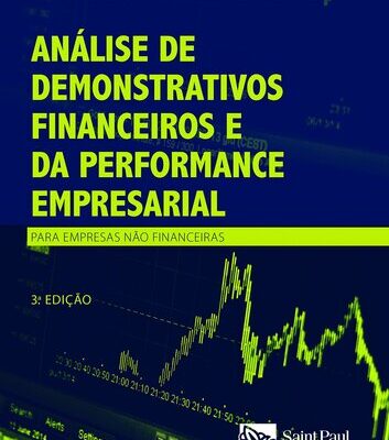 خرید و دانلود نسخه کامل کتاب Análise De Demonstrativos Financeiros E Da Performance Empresarial: Para Empresas Não Financeiras