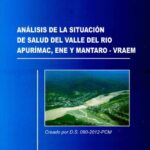 خرید و دانلود نسخه کامل کتاب Análisis de la situación de salud del valle del río Apurímac, Ene y Mantaro (VRAEM)