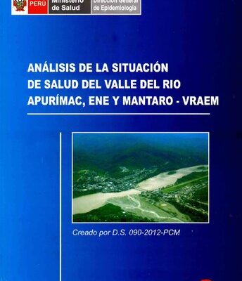 خرید و دانلود نسخه کامل کتاب Análisis de la situación de salud del valle del río Apurímac, Ene y Mantaro (VRAEM)