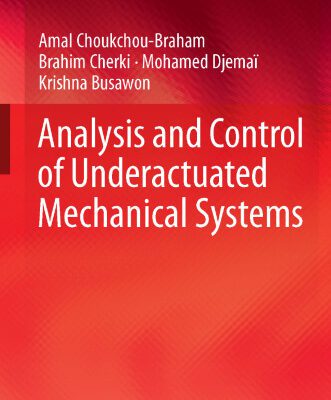 خرید و دانلود نسخه کامل کتاب Analysis and Control of Underactuated Mechanical Systems