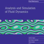 خرید و دانلود نسخه کامل کتاب Analysis and Simulation of Fluid Dynamics