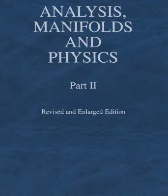 خرید و دانلود نسخه کامل کتاب Analysis, manifolds and physics.Part II
