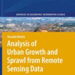 خرید و دانلود نسخه کامل کتاب Analysis of Urban Growth and Sprawl from Remote Sensing Data