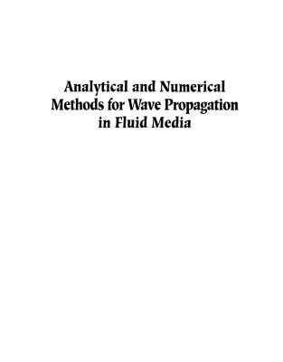 خرید و دانلود نسخه کامل کتاب Analytical and numerical methods for wave propagation in fluid media