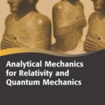 خرید و دانلود نسخه کامل کتاب Analytical Mechanics for Relativity and Quantum Mechanics