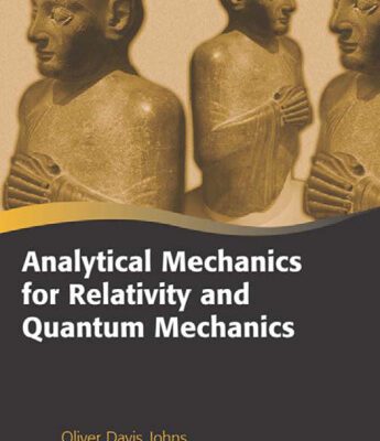 خرید و دانلود نسخه کامل کتاب Analytical Mechanics for Relativity and Quantum Mechanics