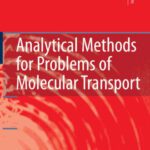 خرید و دانلود نسخه کامل کتاب Analytical Methods for Problems of Molecular Transport