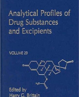 خرید و دانلود نسخه کامل کتاب Analytical Profiles of Drug Substances and Excipients, Vol. 29