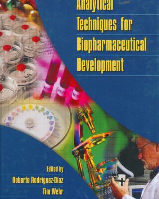 خرید و دانلود نسخه کامل کتاب Analytical techniques for biopharmaceutical development