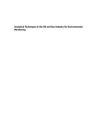 خرید و دانلود نسخه کامل کتاب Analytical Techniques in the Oil and Gas Industry for Environmental Monitoring