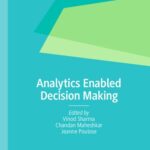 خرید و دانلود نسخه کامل کتاب Analytics Enabled Decision Making