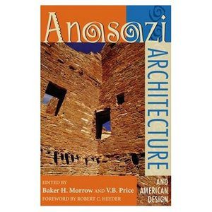 خرید و دانلود نسخه کامل کتاب Anasazi Architecture and American Design