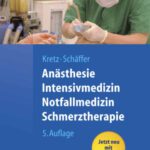 خرید و دانلود نسخه کامل کتاب Anasthesie, Intensivmedizin, Notfallmedizin, Schmerztherapie 5. Auflage