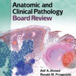 خرید و دانلود نسخه کامل کتاب Anatomic and Clinical Pathology Board Review